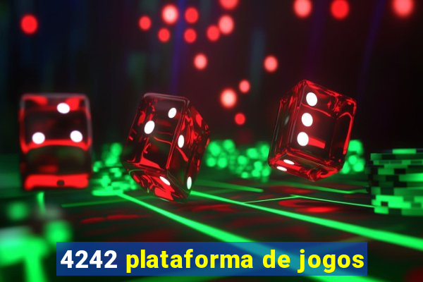 4242 plataforma de jogos